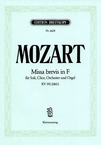 Missa Brevis In F Kv 192 (MOZART WOLFGANG AMADEUS)