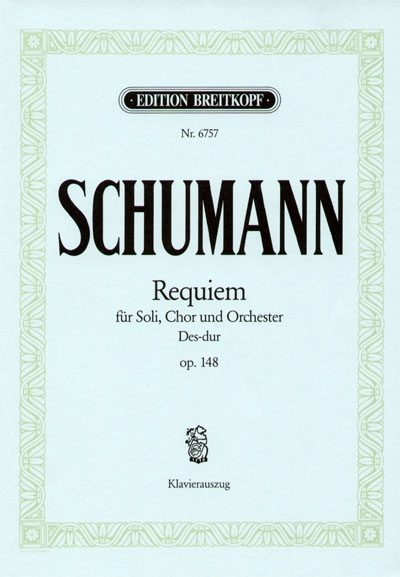 Requiem Des-Dur Op. 148 (SCHUMANN ROBERT)