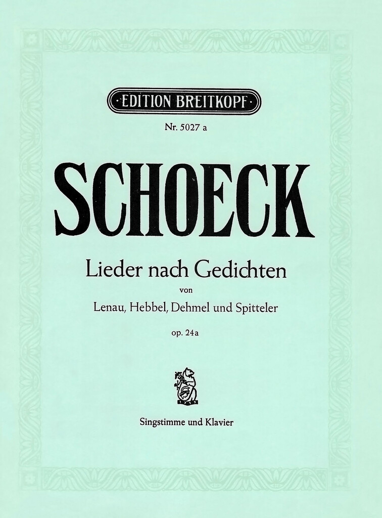 Lieder Op. 24A (SCHOECK OTHMAR)