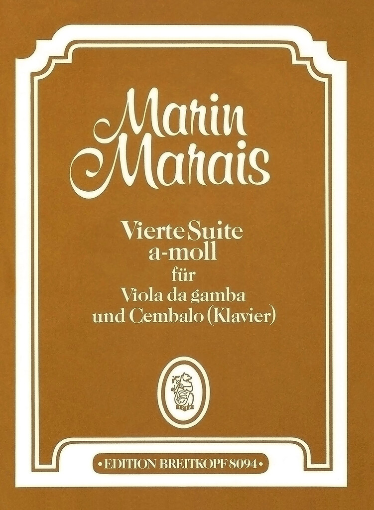 Vierte Suite A-Moll (MARAIS MARIN)