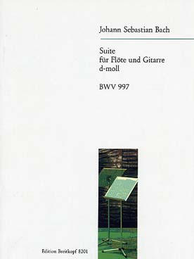Suite D-Moll Bwv 997 (BACH JOHANN SEBASTIAN)