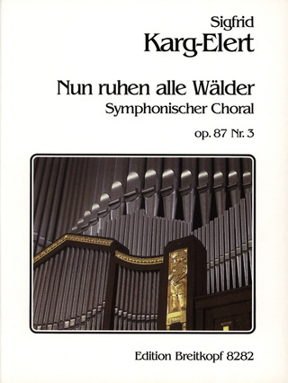 3 Symphonische Choräle Op. 87/3 (KARG-ELERT SIGFRID)