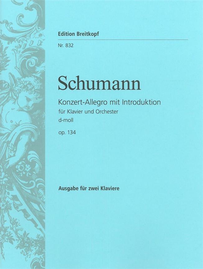 Konzert-Allegro D-Moll Op. 134 (SCHUMANN ROBERT)