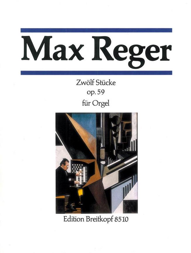 12 Stücke Op. 59 (REGER MAX)