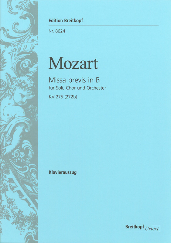 Missa Brevis In B Kv 275 (MOZART WOLFGANG AMADEUS)