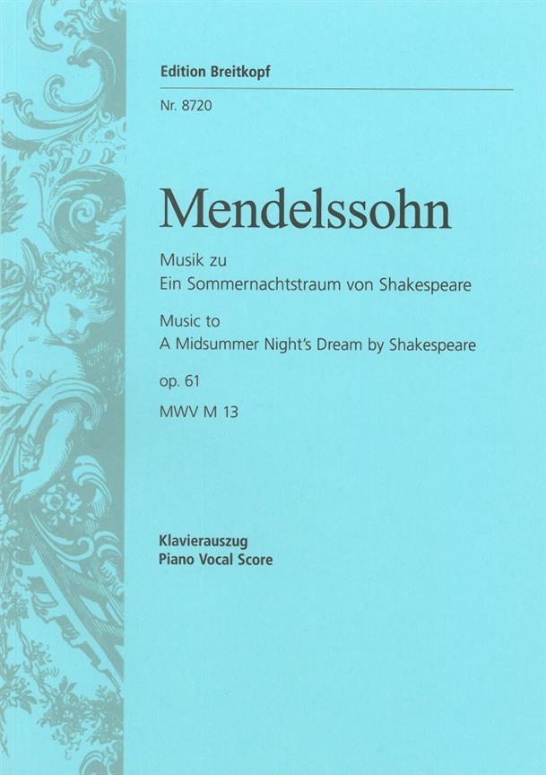 Sommernachtstraum Op. 61 (MENDELSSOHN-BARTHOLDY FELIX)