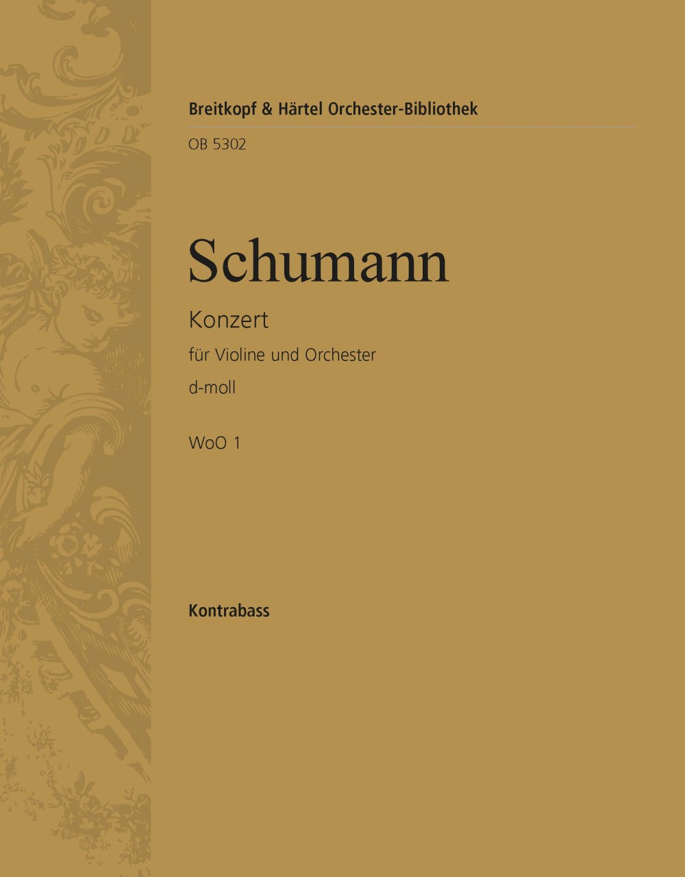 Konzert Für Violine Und Orchester D-Moll Woo 1 (SCHUMANN ROBERT)