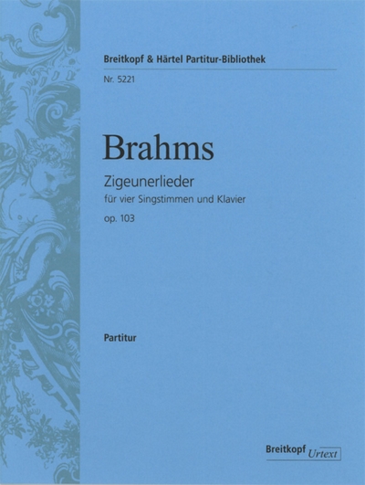Zigeunerlieder Op. 103 (BRAHMS JOHANNES)