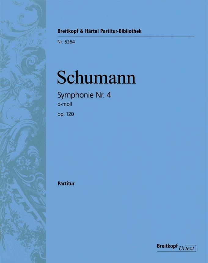 Symphonie Nr. 4 D-Moll Op. 120 (SCHUMANN ROBERT)
