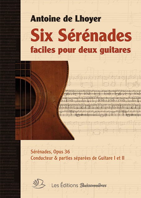6 Serenades Faciles Pour 2 Guitares (DE LHOYER ANTOINE)