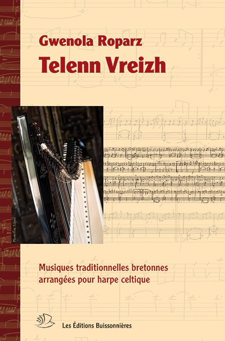 Telenn Vreizh : Musiques Traditionnelles Pour Harpe Celtique (DIVERS AUTEURS / ROPARZ)