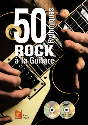 50 Rythmiques Rock A La Guitare (TAUZIN BRUNO)