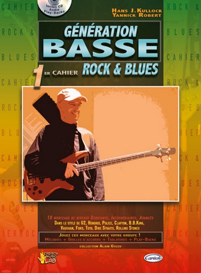 Generation Basse Rock - Blues (ROBERT YANNICK / HANS J)