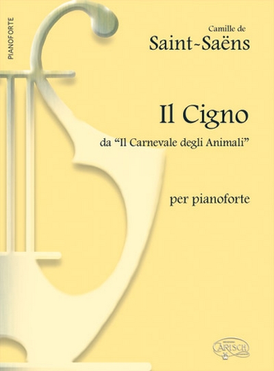 Cigno, Il (Piano) (SAINT-SAENS CAMILLE)