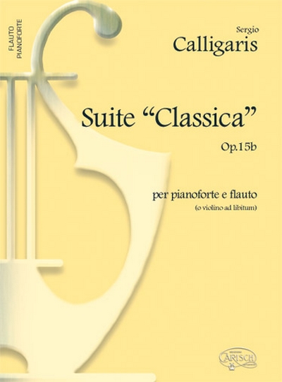 Suite Classica Op. 15B (CALLIGARIS SERGIO)