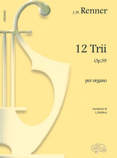 12 Trii Op. 39 (RENNER JOSEPH JR)