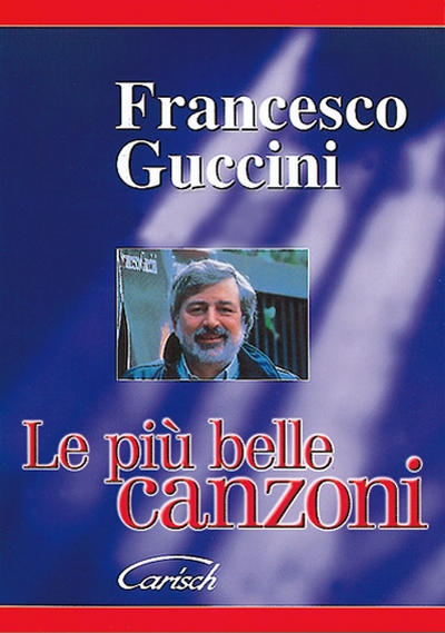 Piu' Belle Album Guccini F. (GUCCINI FRANCESCO)