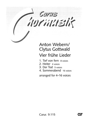 Webern: Vier Frühe Lieder, Arr. By Clytus Gottwald (WEBERN ANTON)