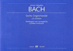 6 Orgelchoräle A La Schübler Für Orgel Nach Kantatensätzen Von Bach (BACH JOHANN SEBASTIAN)