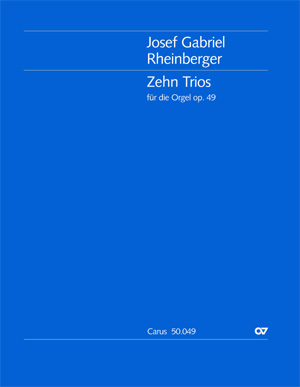 10 Trios Für Die Orgel - Op. : 49 (RHEINBERGER JOSEF GABRIEL)