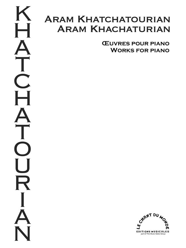 Oeuvres Pour Piano (KHACHATURIAN ARAM)