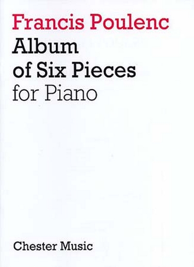 Album Of Six Pieces For Piano (POULENC FRANCIS)