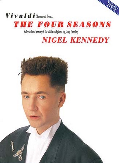 Movements From The Four Seasons N. Kennedy Violon/Piano (Les quatre saisons)