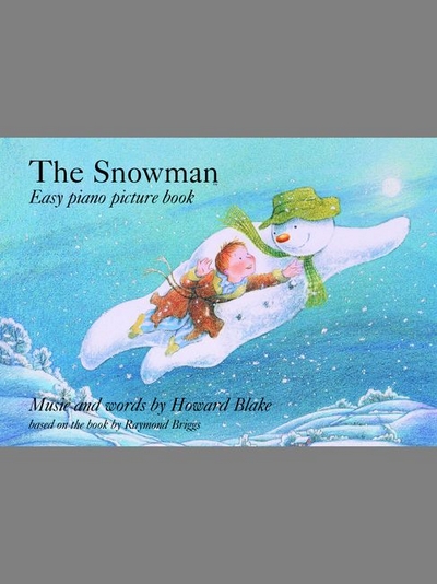 Snowman The - Easy Piano Picture Book (BLAKE HOWARD)