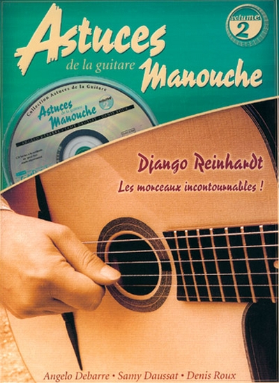 Astuces Guitare Manouche 2 (ROUX DENIS / DEBARRE / DAUSSAT)