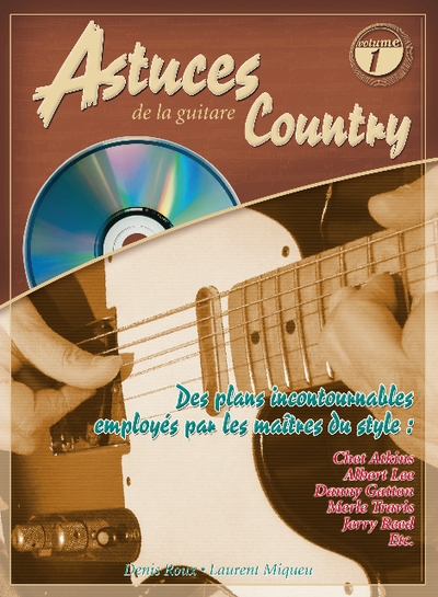 Astuces De La Guitare Country (ROUX DENIS / MIQUEU LAURENT)