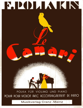 Le Canari (POLIAKIN F)