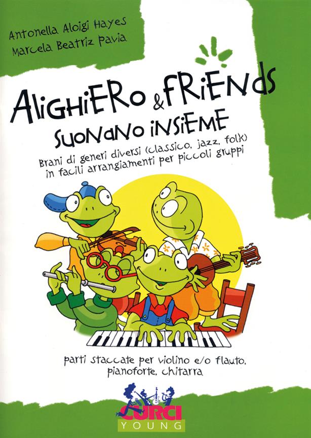 Alighiero And Friends Suonano In (ALOIGI HAYES ANTONELLA)