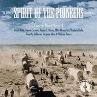 Spirit Of The Pioneers (ALLEN / STEPHEN BULLA / JAMES CURNOW / MIKE HANNIC)