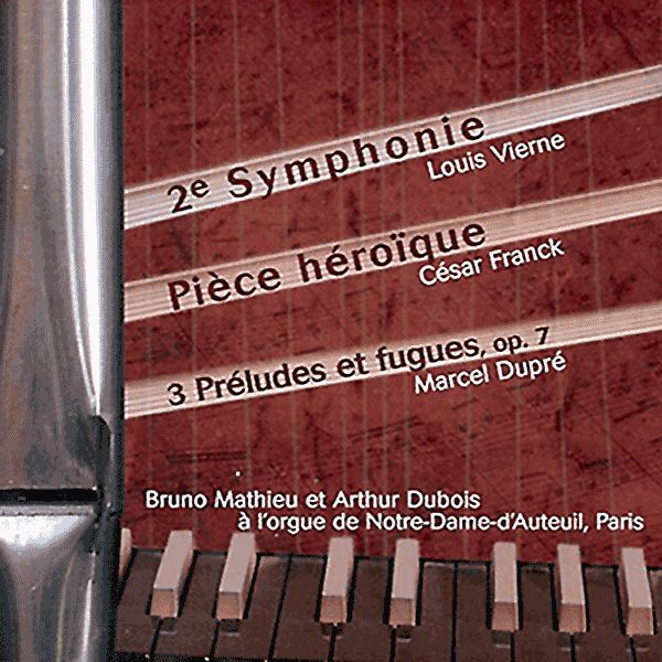 3 Préludes Et Fugues (Dupre), Pièce Héroïque (Franck), 2ème Symphonie (Vierne) [Cd Audio]