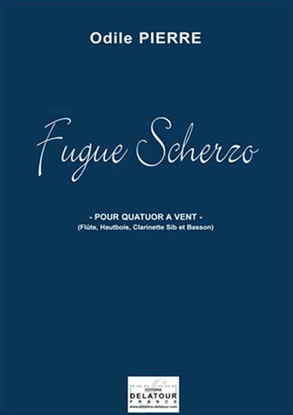 Fugue Scherzo Pour Quatuor A Vent En Ré Majeur (PIERRE ODILE)
