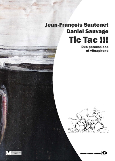Sauvage - Sautenet : Tic Tac (SAUTENET JEAN-FRANCOIS)
