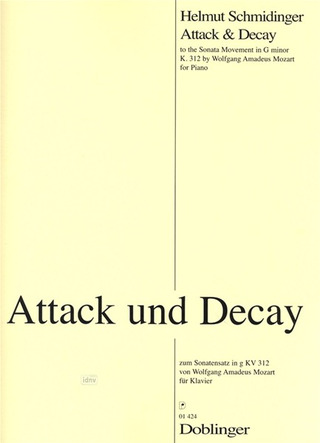 Attack Und Decay (SCHMIDINGER HELMUT)