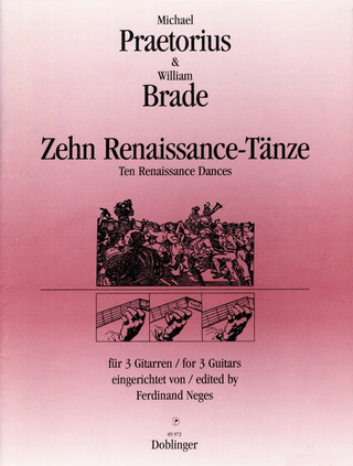 10 Renaissance-Tänze (PRAETORIUS MICHAEL / BRADE WILLIAM)