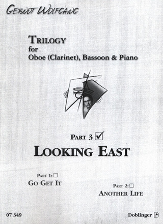 Trilogy For Oboe (Clarinet), Bassoon And Piano, Part 3: - Looking East