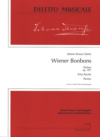 Wiener Bonbons Op. 307 Op. 307