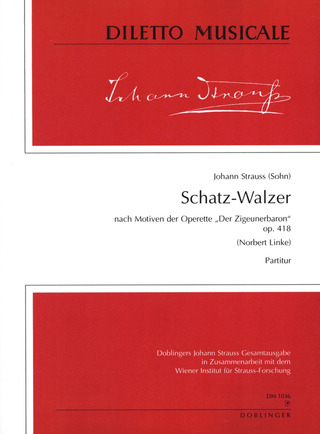 Schatz-Walzer Op. 418 Op. 418