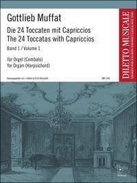 Die 24 Toccaten Mit Capriccios - Band 1 (MUFFAT GOTTLIEB)