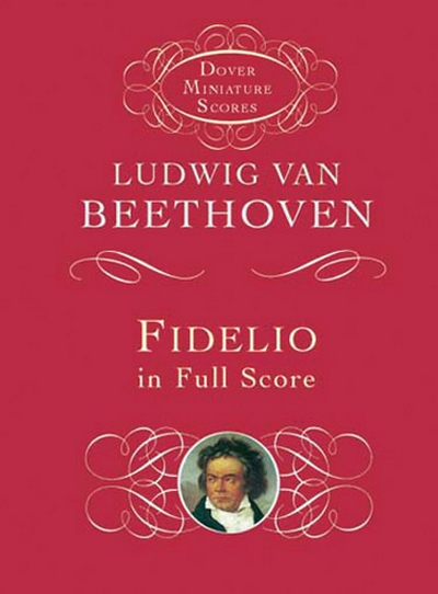 Fidelio In Full Score (BEETHOVEN LUDWIG VAN)