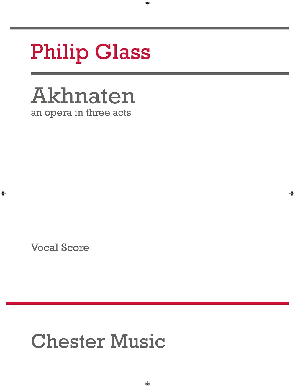 Akhnaten (Vocal Score - 2017 Edition) (GLASS PHILIP)