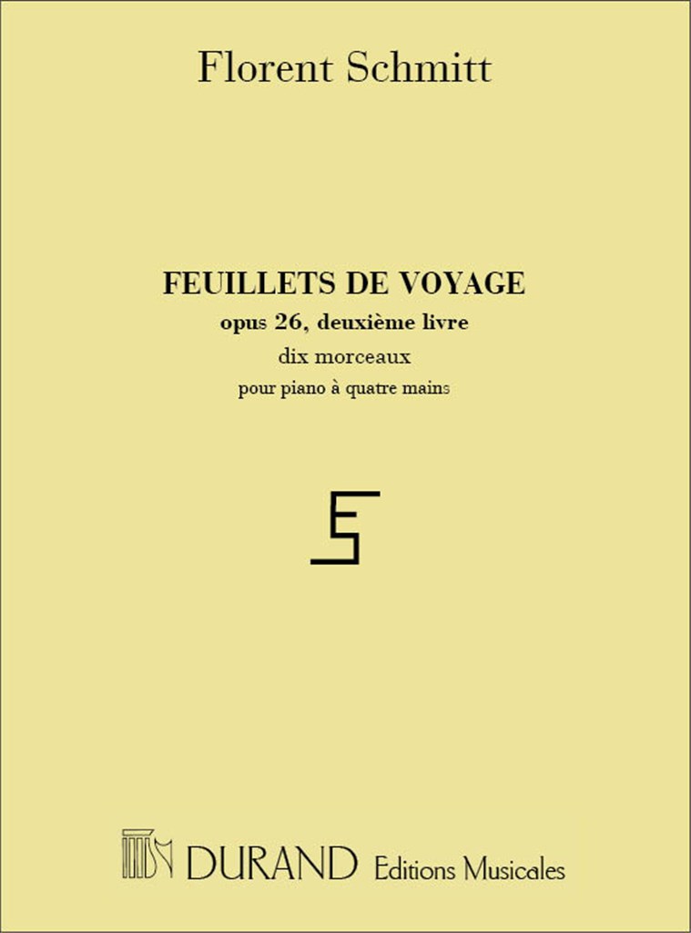 Feuillets De Voyage Op. 26 Livre I (SCHMITT FLORENT)