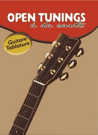 A La Carte Open Tunings Guitare Tab (BENNETT JOE)