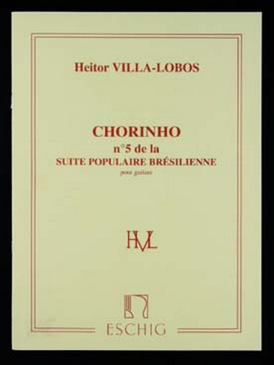 Suite Popular Brasileira N 5 (Chorinho) (VILLA-LOBOS HEITOR)