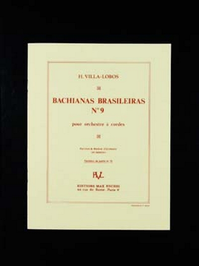 Bachianas N 9 Poche (Version Instrumentale) (VILLA-LOBOS HEITOR)