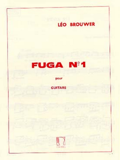 Fuga N. 1, Pour Guitare (BROUWER LEO)