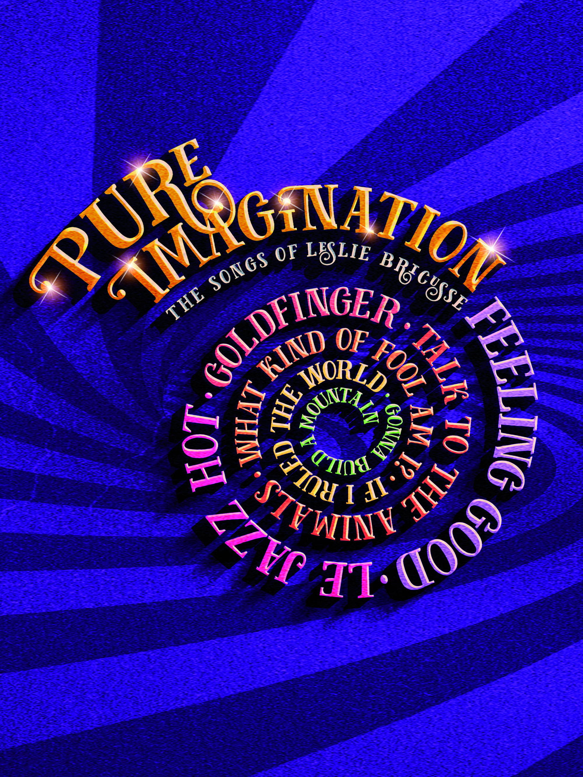 Pure Imagination : Leslie Bricusse (BRICUSSE LESLIE)